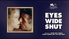Eyes Wide Shut: 20th Anniversary | Official Trailer | Park Circus