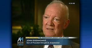 Oral Histories-John Eisenhower Interview