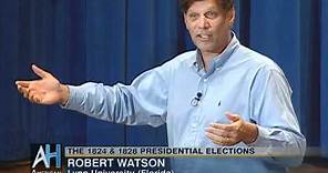 Professor Robert Watson on the Elections of 1824 and 1828