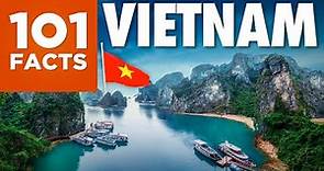 101 Facts About Vietnam