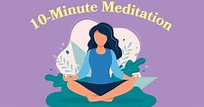 10-Minute Meditation For Beginners