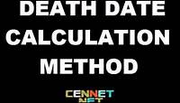 DEATH DATE CALCULATION METHOD