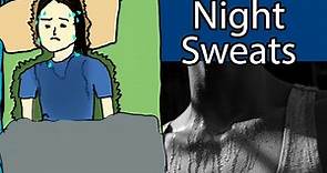 Night Sweat causes - Excessive Sweating at night is serious?