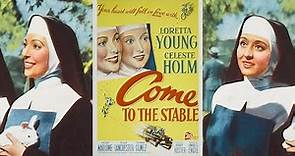 Come to the Stable (1949) - Trailer