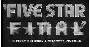 Five Star Final (Movie Trailer) 1931