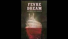 Fevre Dream [1/2] by George R. R. Martin (David Palmer)