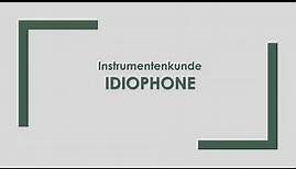 Musik: Idiophone einfach und kurz erklärt