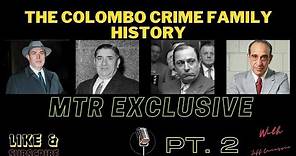 MTR- COLOMBO CRIME FAMILY HISTORY PT 2