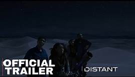 DISTANT (2023) Official Trailer