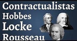Contractualistas; Hobbes Locke y Rousseau