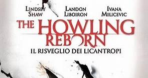 The Howling: Reborn - Il risveglio dei licantropi (2011) Film Completo Ita