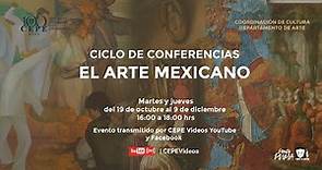 Ciclo de Conferencias: El Arte Mexicano. El arte del México independiente. Angélica Velázquez