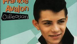 Frankie Avalon - The Frankie Avalon Collection