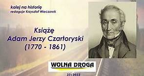Książę Adam Jerzy Czartoryski