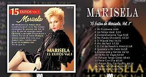 Marisela - 15 Exitos de Marisela, Vol. 1 (Disco Completo)