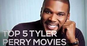 Top 5 Tyler Perry Movies