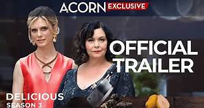Acorn TV Exclusive | Delicious Season 3 Trailer