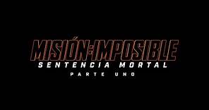 Misión: Imposible - Sentencia Mortal Parte Uno | Teaser Tráiler - Solo en Cines 2023 | Tom Cruise