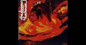 The Stooges - Fun House 1970 (Full Album Vinyl 2002)