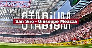 San Siro - Giuseppe Meazza : deux noms, une ville, un stade