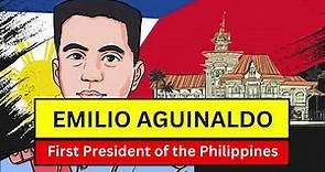 Emilio Aguinaldo -- First President of the Philippines