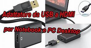 Adattatore da USB 3.0 a HDMI Convertitore Audio Video Hdmi per PC e notebook