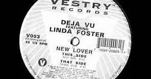 Deja Vu feat Linda Foster - New Lover