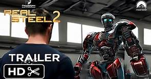 REAL STEEL 2 – FULL TEASER TRAILER | Paramount Pictures, Dreamworks Studios