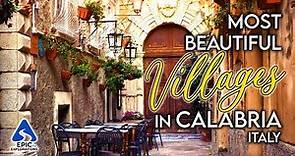 Best Villages to Visit in Calabria, Italy | 4K Travel Guide