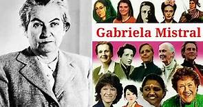 Gabriela Mistral Biography - Poet, Femininst, Noble Prize Winner | Great Woman's Biography | LUI |
