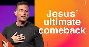 Jesus' Ultimate Comeback // Easter 2021 // Pastor Josh Howerton