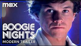 Boogie Nights | Modern Trailer | Max