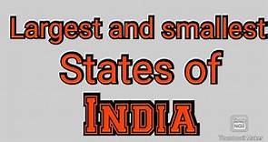 Largest and smallest states of india || area wise || Population wise