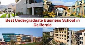 Best Undergraduate Business School in California New Ranking