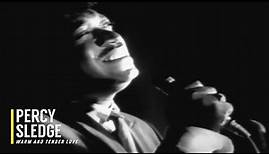 Percy Sledge - Warm And Tender Love (1966) 4K