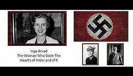 Inga Arvad: The Woman Who Stole The Heart's of Hitlar and JFK
