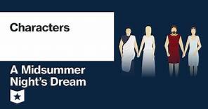 A Midsummer Night's Dream by William Shakespeare | Characters