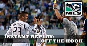 Beckham, Alston, and Gaddis Off the Hook, Uncalled Red Cards - Instant Replay