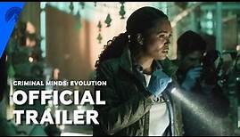 Criminal Minds: Evolution | Official Trailer | Paramount+
