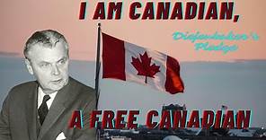 The Diefenbaker Pledge: "I am a Canadian, a free Canadian"