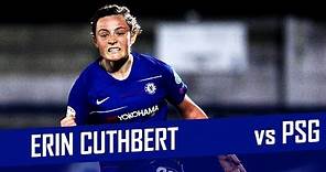 Erin Cuthbert Highlights | Chelsea vs PSG | 21.03.2019