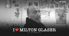 I ♥ MILTON GLASER: El Documental