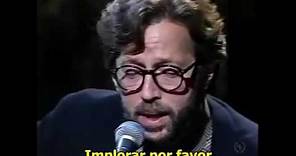Eric Clapton Tears In Heaven Legendado Traduzido Live