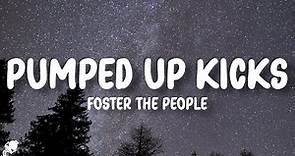 Foster the People - Pumped Up Kicks (Lyrics)