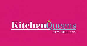 Kitchen Queens: New Orleans:Creole New Orleans