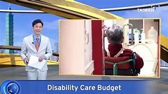 Cabinet Passes US$1.7B Budget for Disability Care