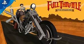 Full Throttle Remastered - Launch Trailer | PS4