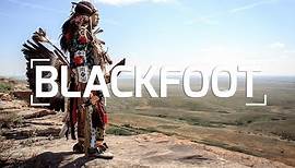 THE BLACKFOOT NATION | Canada's First Nations