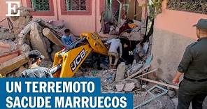 MARRUECOS | Cientos de personas mueren por un terremoto de magnitud 6,8 | EL PAÍS