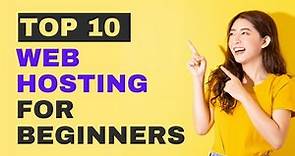 Top 10 Web Hosting For Beginners | Web Hosting Reviews